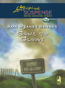Copertina di Gone To Glory (Cozy Mystery, Book 3) (Mills & Boon Love Inspired)
