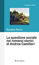 Copertina di La questione sociale nei romanzi storici di Andrea Camilleri