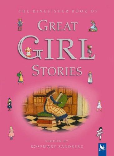 Copertina di The Kingfisher Book of Great Girl Stories