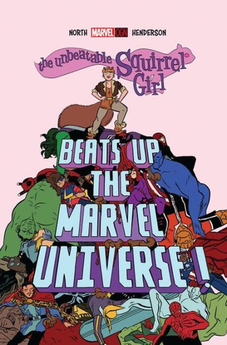 Copertina di The unbeatable Squirrel Girl beats up the Marvel Universe!
