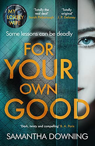 Copertina di For Your Own Good