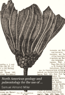 Copertina di North American Geology and Palæontology for the Use of Amateurs, Students, and Scientists