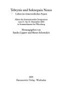 Copertina di Tebtynis und Soknopaiu Nesos: Leben im r omerzeitlichen Fajum. Symposion vom 11. bis 13. Dezember 2003 in Sommerhausen
