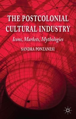Copertina di Postcolonial Cultural Industry