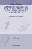 Copertina di L'interpretazione nella psicoanalisi contemporanea: l'efficacia