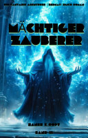Copertina di Mächtiger Zauberer:Ein Fantasie Abenteuer übernatürlich Roman(Band 11)