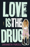 Copertina di Love is the Drug