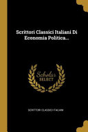 Copertina di Scrittori classici italiani di economia politica