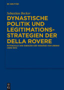 Copertina di Dynastische Politik und Legitimationsstrategien der della Rovere