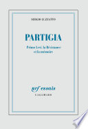 Copertina di Partigia. Primo Levi, la Résistance et la mémoire