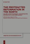 Copertina di The Protracted Reformation in the North