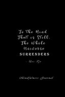 Copertina di To the Mind That Is Still, the Whole Universe Surrenders