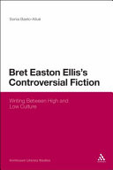 Copertina di Bret Easton Ellis's Controversial Fiction