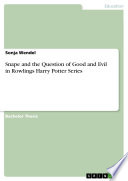 Copertina di Snape and the Question of Good and Evil in Rowlings Harry Potter Series