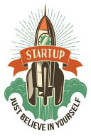Copertina di Startup Just Belive in Yourself: 6x9 College Ruled Line Paper 150 Pages
