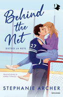 Copertina di Behind the net. Dietro la rete