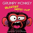 Copertina di Grumpy Monkey Valentine Gross-Out