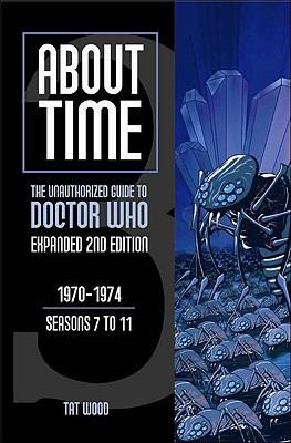 Copertina di About Time The Unauthorized Guide To Doctor Who