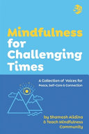 Copertina di Mindfulness for Challenging Times