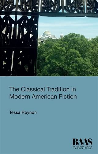 Copertina di Classical Tradition in Modern American Fiction