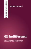 Copertina di Gli indifferenti - Alberto Moravia (analisi del libro)