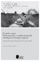 Copertina di Tra grido e sogno. Forme espressive e modelli esperienziali nell’Allegria di Giuseppe Ungaretti