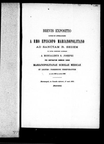 Copertina di Brevis expositio causæ et appellationis a Rmo Episcopo Marianopolitano ad sanctam r. sedem in causa nosocomii catholici a Monialibus S. Josephi per contractum commissi curæ Marianopolitanæ Scholæ Medicæ et legitima possessione perseverantem ad anno 1850 ad annum 1883
