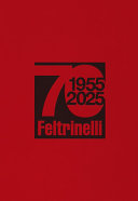 Copertina di 70. 1955-2025 Feltrinelli