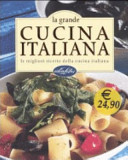 Copertina di La grande cucina italiana. Le migliori ricette della cucina italiana