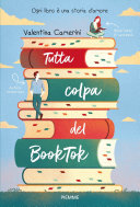 Copertina di Tutta colpa del BookTok