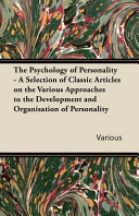 Copertina di The Psychology of Personality - A Selection of Classic Articles on the Various Approaches to the Development and Organisation of Personality