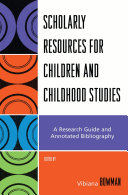 Copertina di Scholarly Resources for Children and Childhood Studies