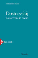 Copertina di Dostoevskij. La salvezza in scena