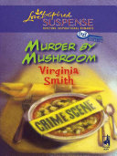 Copertina di Murder by Mushroom (Mills & Boon Love Inspired) (Cozy Mystery, Book 2)