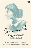 Copertina di Genius and Ink: Virginia Woolf on How to Read