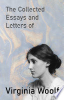 Copertina di The Collected Essays and Letters of Virginia Woolf