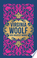 Copertina di Virginia Woolf: Her Greatest Works