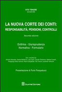 Copertina di La nuova Corte dei Conti. Responsabilità, pensioni, controlli. Dottrina. Giurisprudenza. Normativa. Formulario