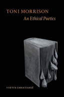 Copertina di Toni Morrison: An Ethical Poetics