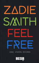 Copertina di Feel free. Idee, visioni, ricordi