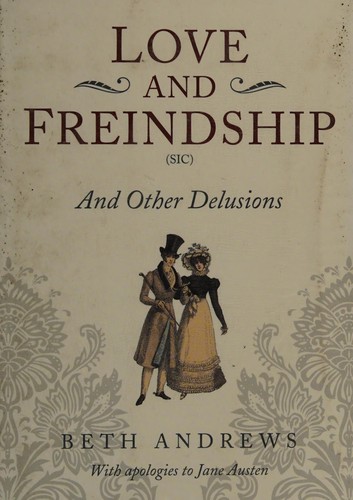 Copertina di Love and friendship and other delusions