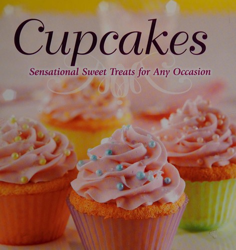 Copertina di Cupcakes sensational sweet treats for any occasion
