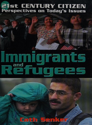 Copertina di Immigrants and Refuges (Twenty First Century Citizen)