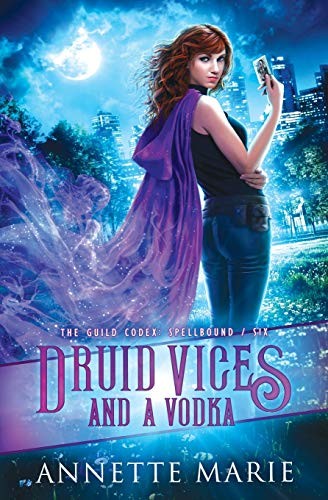 Copertina di Druid Vices and a Vodka (The Guild Codex