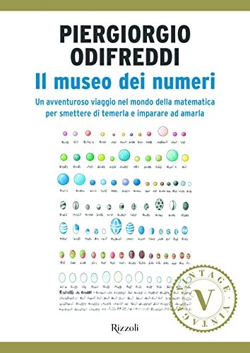 Copertina di Il museo dei numeri. Da zero verso l'infinito, storie dal mondo della matematica