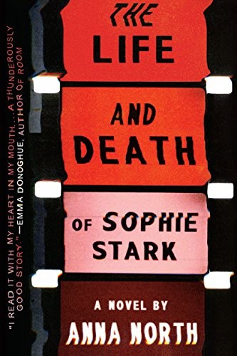 Copertina di The life and death of Sophie Stark