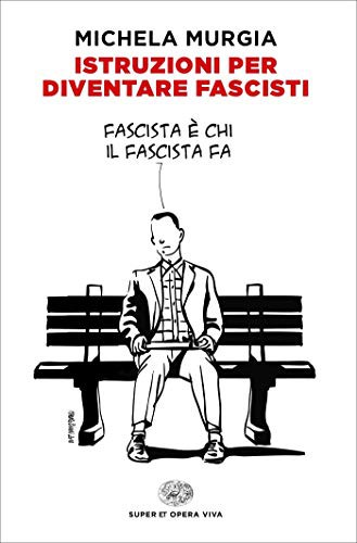 Copertina di Istruzioni per diventare fascisti