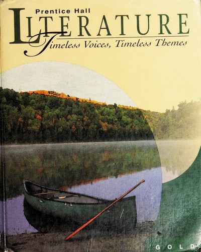 Copertina di Prentice Hall Literature--Timeless Voices, Timeless Themes--Gold