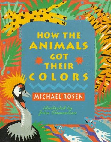 Copertina di How the Animals Got Their Colors