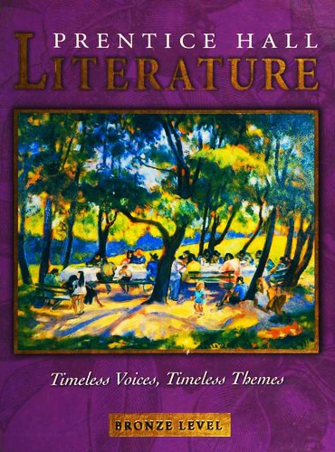 Copertina di Prentice Hall Literature -- Timeless Voices, Timeless Themes -- Bronze Level